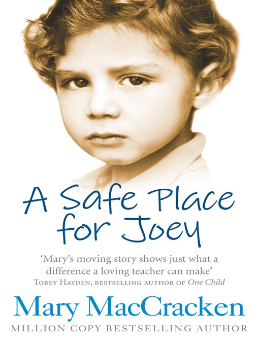 Title details for A Safe Place for Joey by Mary MacCracken - Available